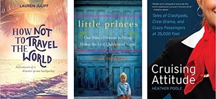 Travel Book Recommendations - How Not to Travel the World, Cruising Attitude, Little Princes 