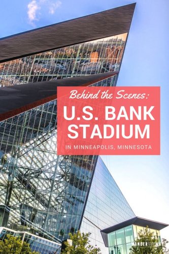 Behind the Scenes at the U.S. Bank Stadium in Minneapolis, Minnesota