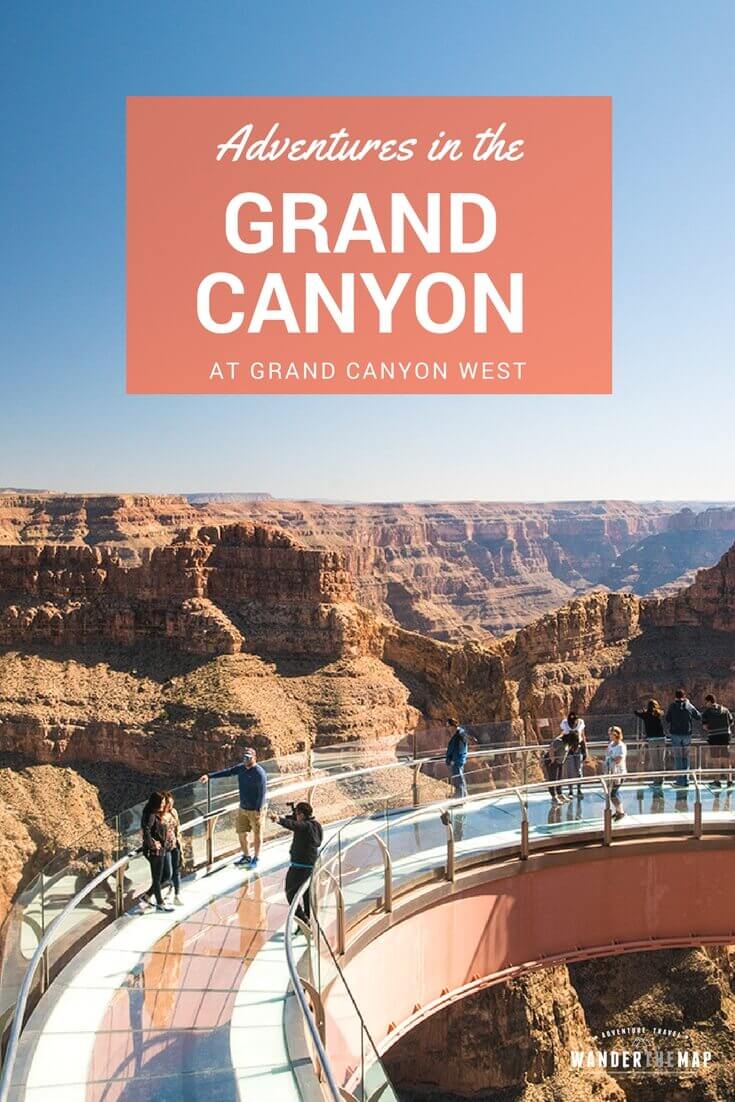 Grand Canyon West: Adventures at the Grand Canyon