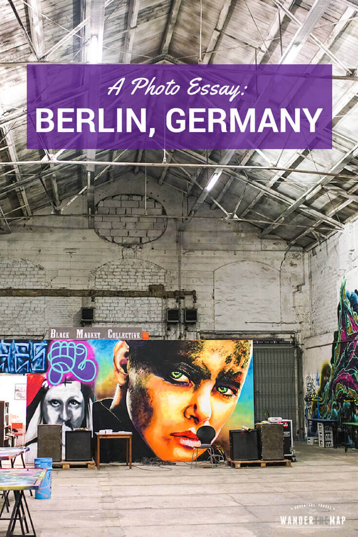 A Photo Essay: Berlin, Germany