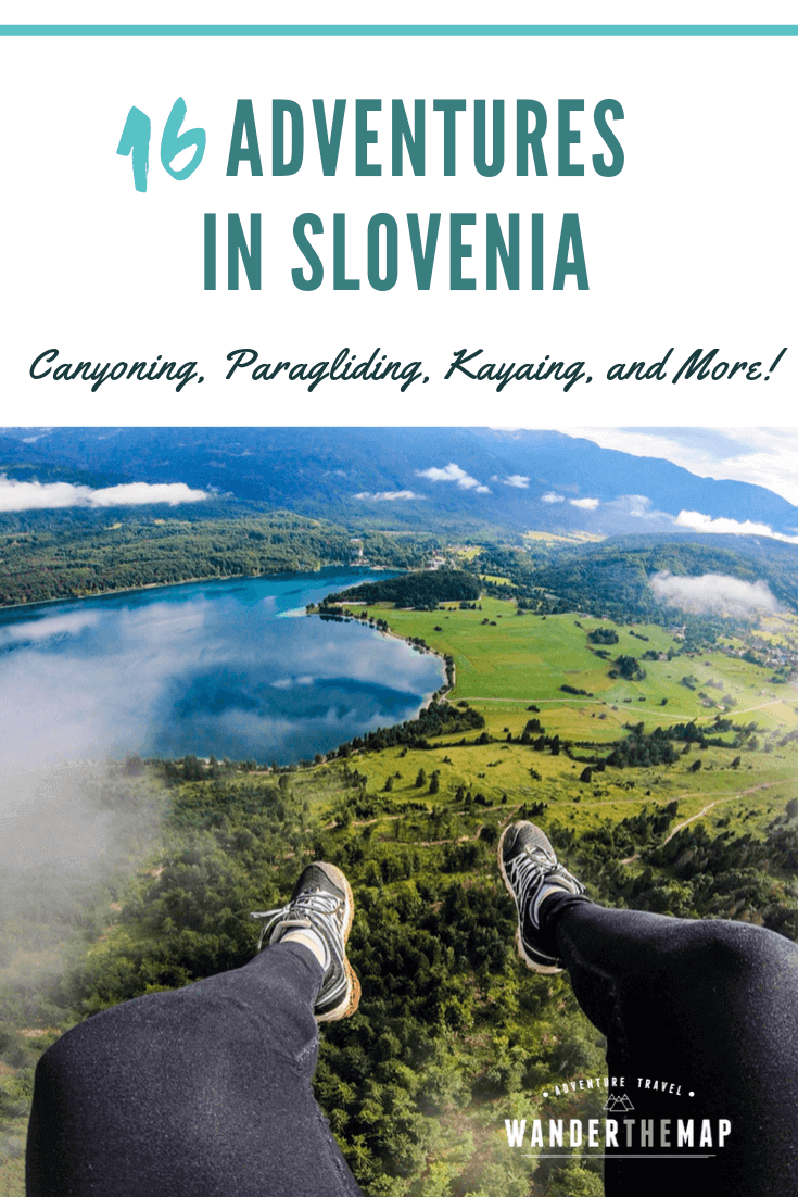 16 Awesome Adventures in Slovenia